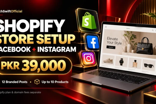 Shopify Store Setup with Facebook & Instagram — PKR 39,000
